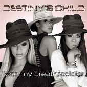 Disco de Destiny's Child: “Lose My Breath/Soldier”