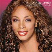 Donna Summer Album: “I Got Your Love [Single]”