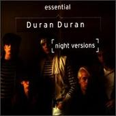 Duran Duran Album: “Night Versions: The Essential Duran Duran”