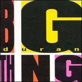 Duran Duran Album: “Big Thing [2-CD/DVD]”