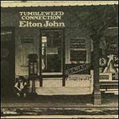 Elton John Album: “Tumbleweed Connection”