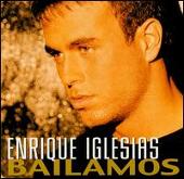 Enrique Iglesias Album: “Bailamos [US CD5/Cassette Single]”