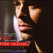 Enrique Iglesias Album: “Can You Hear Me [4 Tracks]”