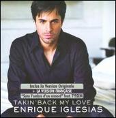 Enrique Iglesias Album: “Takin' Back My Love”