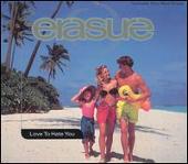 Erasure Album: “Love to Hate You [#2]”