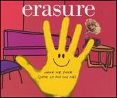 Erasure Album: “Make Me Smile (Come Up and See Me) [UK CD #1]”