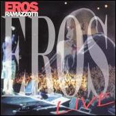 Eros Ramazzotti Album: “Eros Live (Italian)”