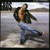 Eros Ramazzotti Album: “Calma Apparente [Tour Edition]”