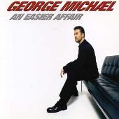 George Michael Album: “Easier Affair [Maxi Single]”