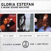 Gloria Estefan Album: “Let It Loose/Cuts Both Ways/Into the Light”