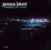 James Blunt Album: “Goodbye My Lover, Pt. 2”