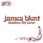 James Blunt Album: “Goodbye My Lover (Live At Reading)”