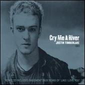 Justin Timberlake Album: “Cry Me a River, Pt. 2 [UK CD Single]”