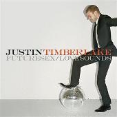 Justin Timberlake Album: “FutureSex/LoveSounds (Edited)”