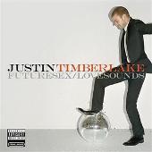 Justin Timberlake Album: “FutureSex/LoveSounds (Explicit)”
