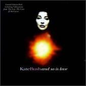 Kate Bush Album: “And So is Love”