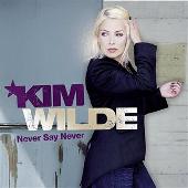 Disco de Kim Wilde: “Never Say Never (Bonus Tracks)”