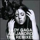 Lady Gaga Album: “Alejandro: The Remixes”