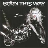 Lady Gaga Album: “Born This Way”