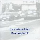 Disco de Lars Winnerbäck: “Rusningstrafik”