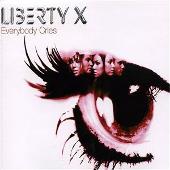 Disco de Liberty X: “Everybody Cries”