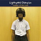 Disco de Lightspeed Champion: “Galaxy Of The Lost (Maxi-Single)”