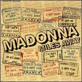 Madonna Album: “Miles Away [Johnny Vicious Warehouse Mix]”