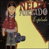 Disco de Nelly Furtado: “Explode/Forca”
