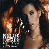 Disco de Nelly Furtado: “Say It Right”