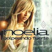 Disco de Noelia: “Golpeando Fuerte”