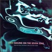 Orchestral Manoeuvres in the Dark Album: “Sailing on the Seven Seas [CD Single]”