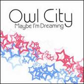 Disco de Owl City: “Maybe I'm Dreaming”
