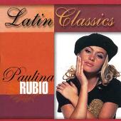 Disco de Paulina Rubio: “Latin Classics”