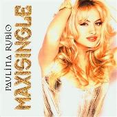 Disco de Paulina Rubio: “Pobre Niña Rica/Te Daria Mi Vida/Nada De Ti”