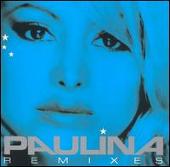 Paulina Rubio Album: “Paulina Remixes”