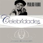 Disco de Paulina Rubio: “Celebridades”