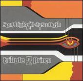 Prince Album: “Tribute 2 Prince: Sexykinkyjazzysmooth”