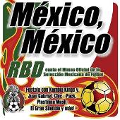 RBD Album: “México, México”