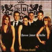 Disco de RBD: “Nosso Amor Rebelde”