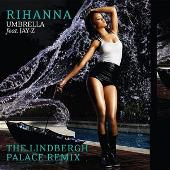 Disco de Rihanna: “Umbrella (The Lindbergh Palace Remix)”