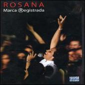 Rosana Album: “Marca Registrada [DVD]”