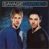 Savage Garden Album: “I Knew I Loved You [Promo Single]”