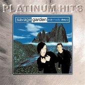 Savage Garden Album: “Truly, Madly, Deeply/I'll Bet He Was Cool”