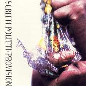 Scritti Politti Album: “Provision”