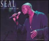 Seal Album: “Don't Cry [#2]”
