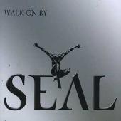 Seal Album: “Walk on by, Pt. 2”