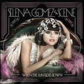 Selena Gomez Album: “When The Sun Goes Down”