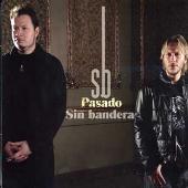 Sin Bandera Album: “Pasado”