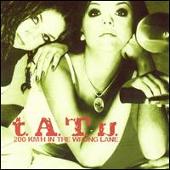 Disco de t.A.T.u.: “200 km/h in the Wrong Lane [Import Bonus Tracks]”