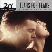 Tears for Fears Album: “20th Century Masters - The Millennium Collection: The Best of Tears for Fears”